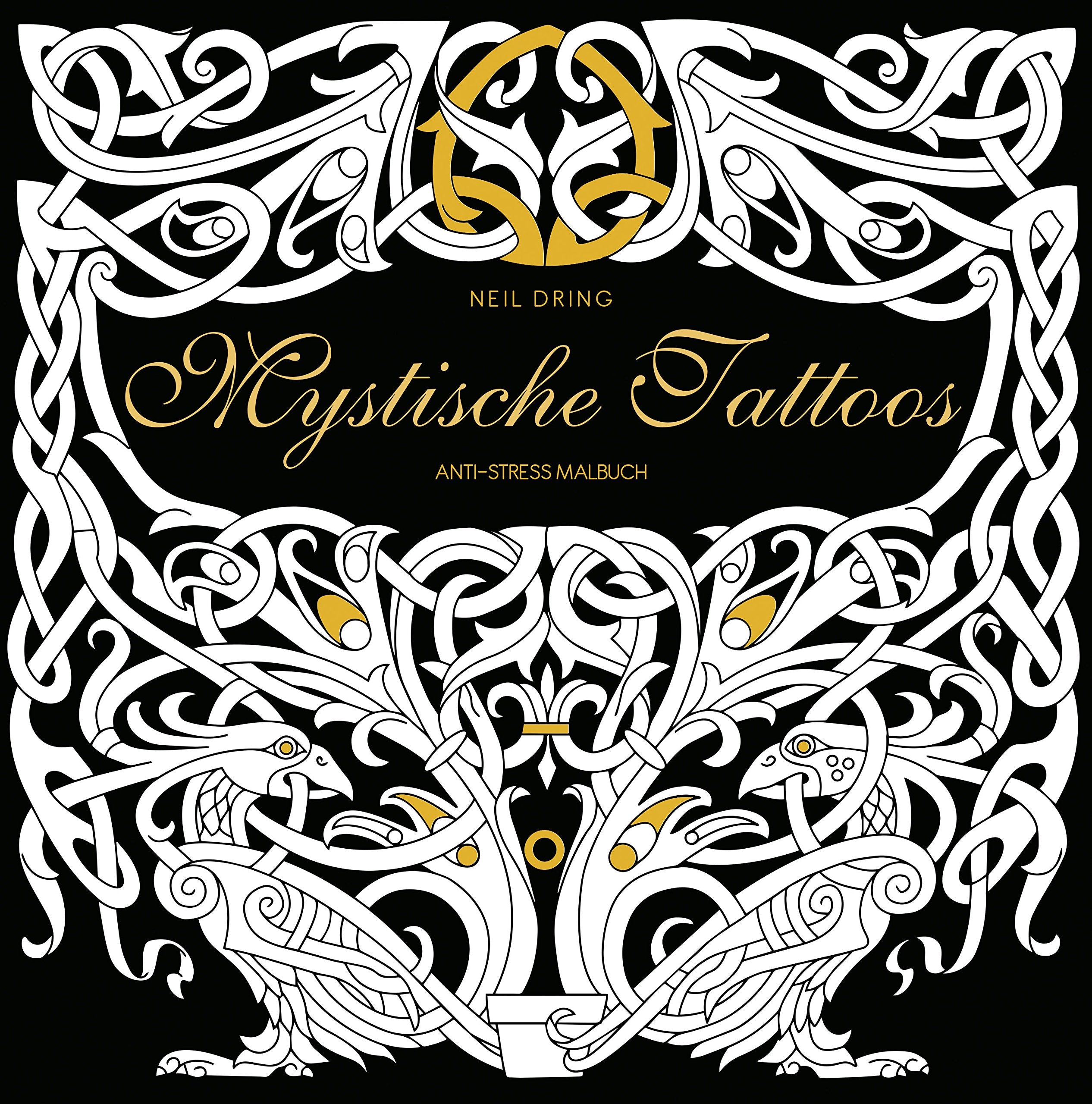 Mystische Tattoos: Anti-Stress Malbuch Hobbies & Crafts