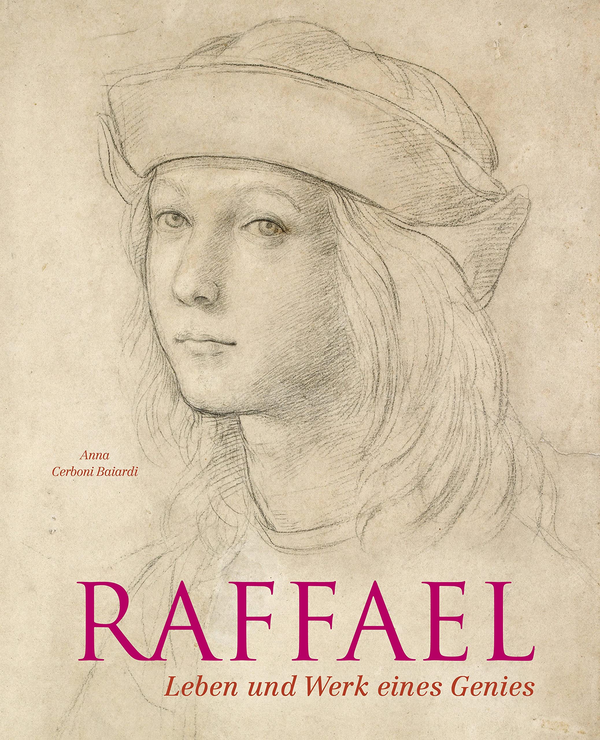 Raffael: Leben und Werk eines Genies Art & Literature