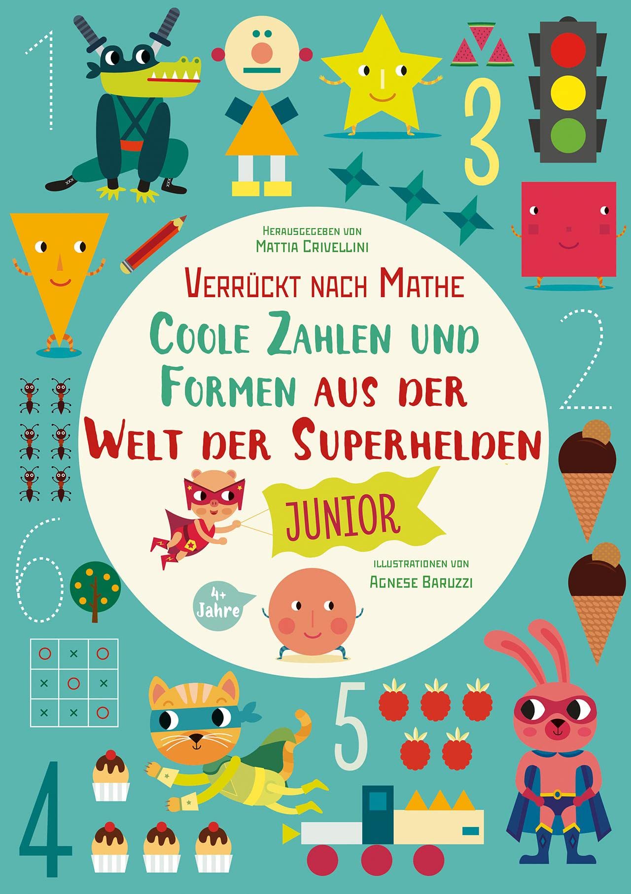 Coole Zahlen und Formen aus der Welt der Superhelden: Verrückt nach Mathe: Mit vielen fantastischen Stickern Study Guides