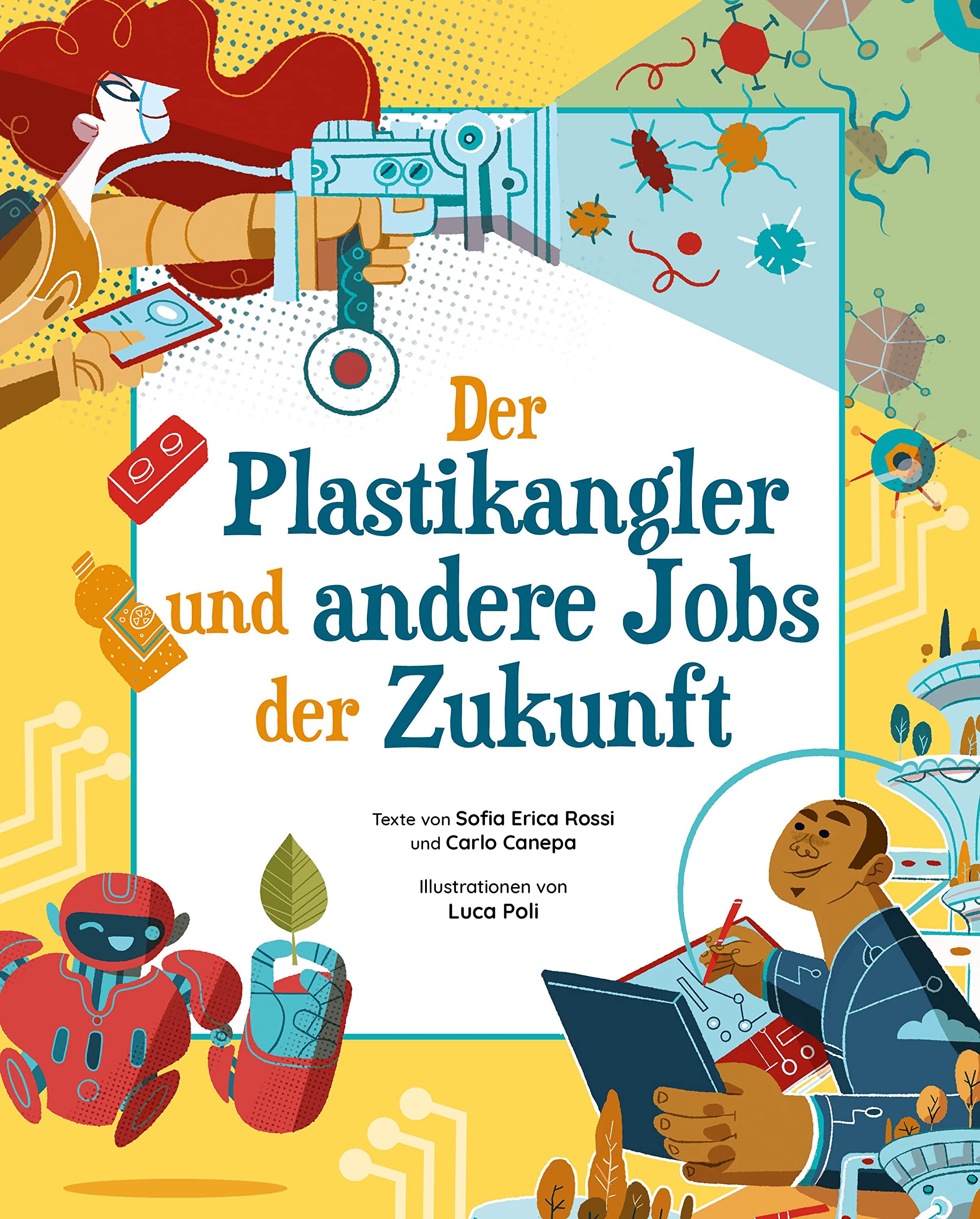 Der Plastikangler und andere Jobs der Zukunft: für Kinder ab 8 Jahren Non-fiction