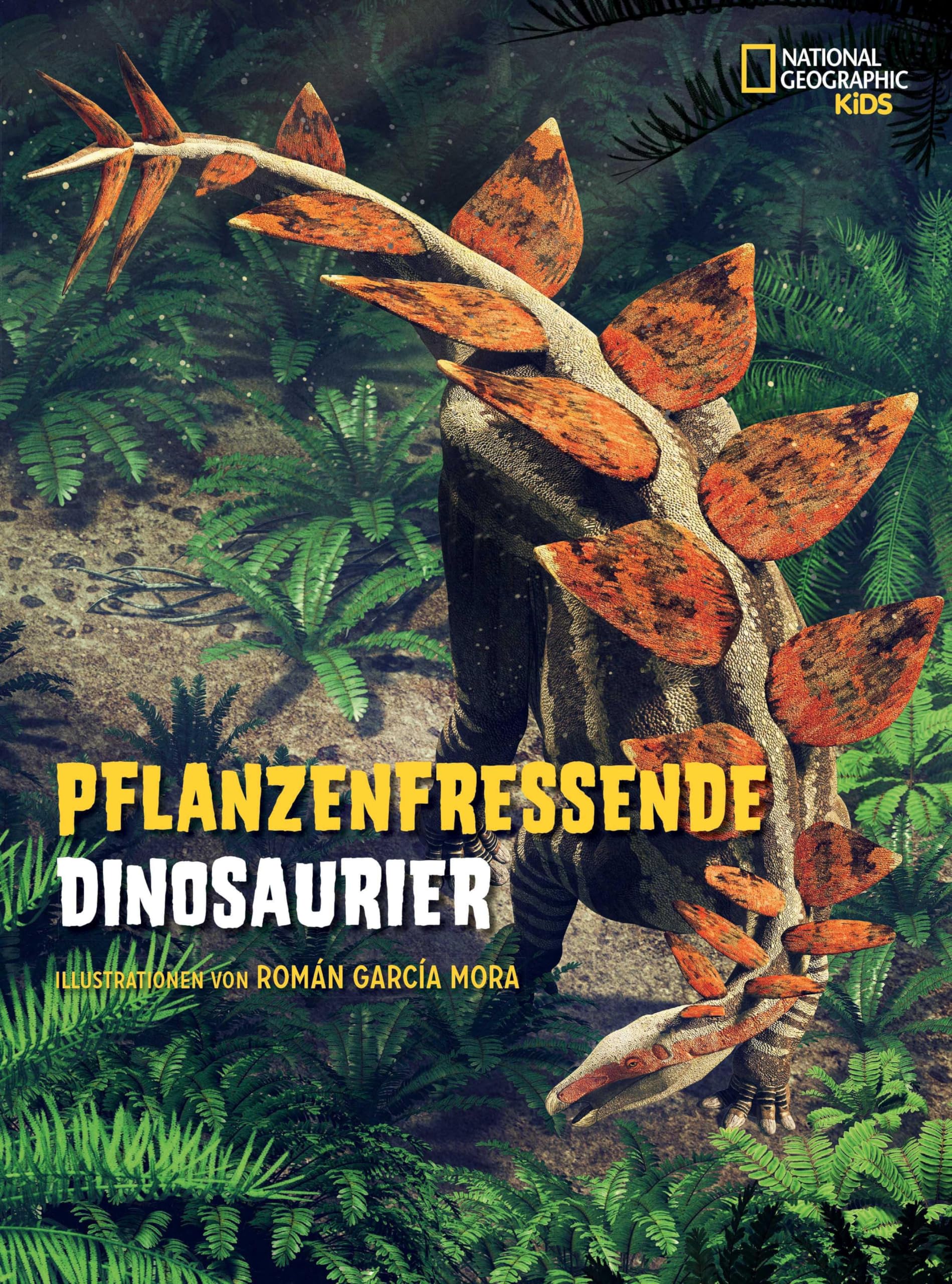 Pflanzenfressende Dinosaurier. Das Entdeckerbuch für kleine Dino-Forscher: National Geographic Kids; Dinosaurierbuch für Kinder ab 8 Jahren book