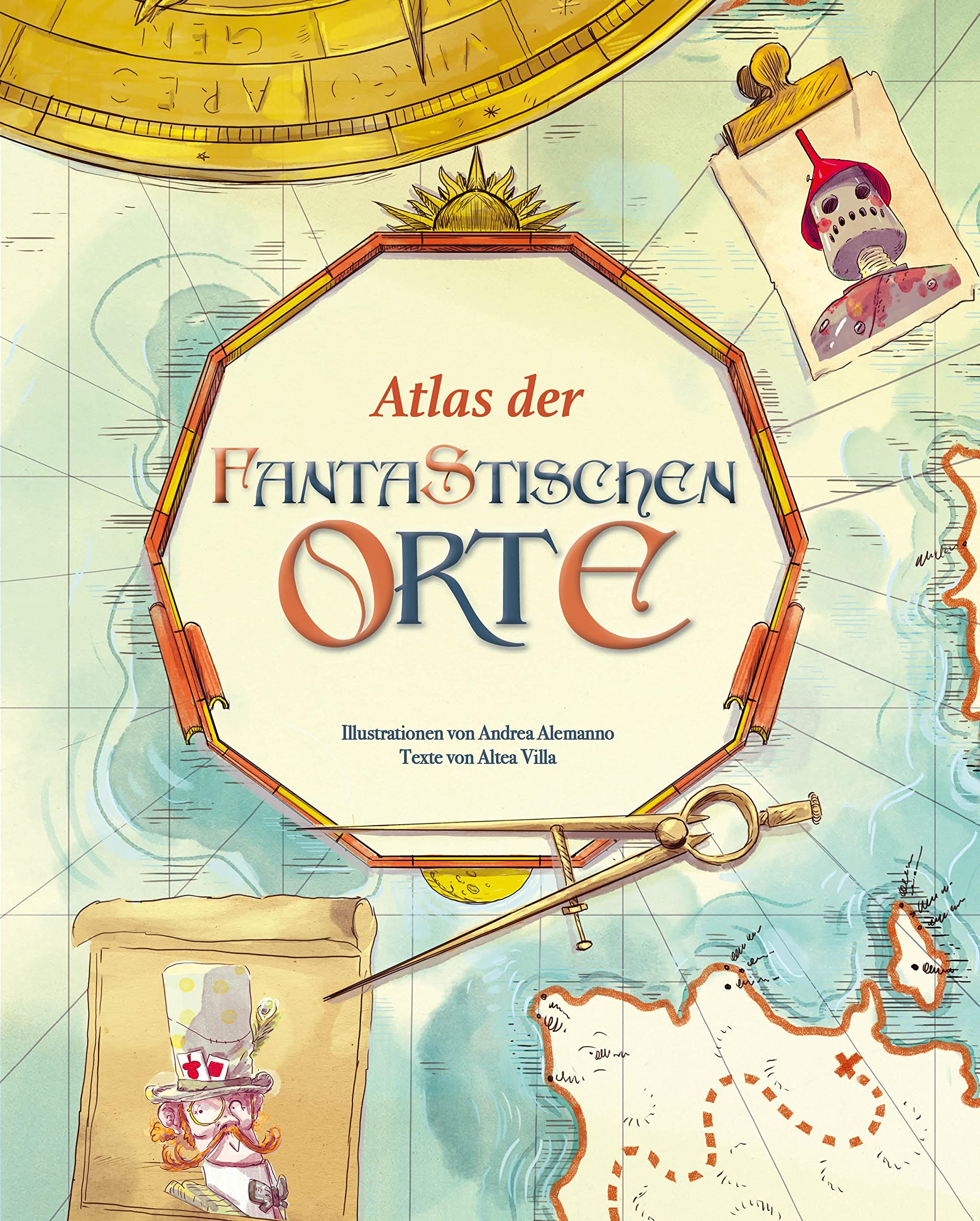 Atlas der fantastischen Orte Fairy Tales & Legends