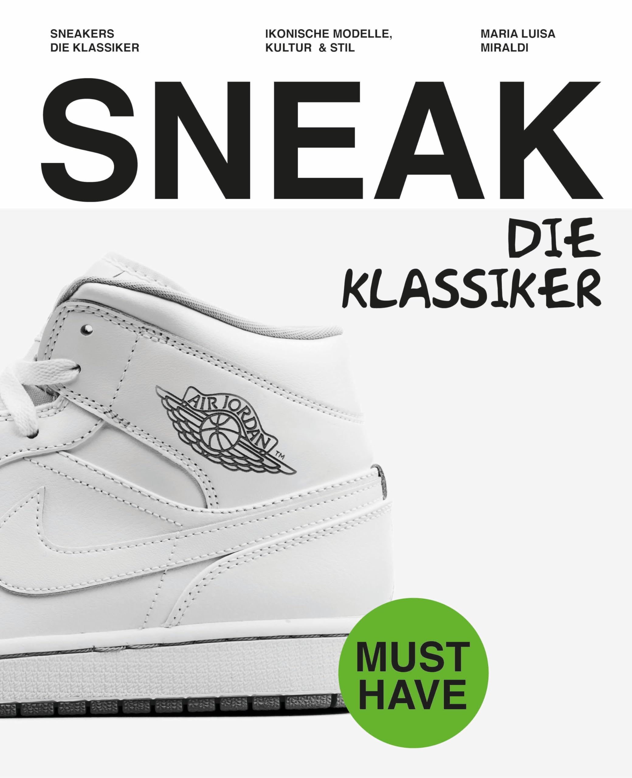 SNEAKERS. Die Klassiker Architecture