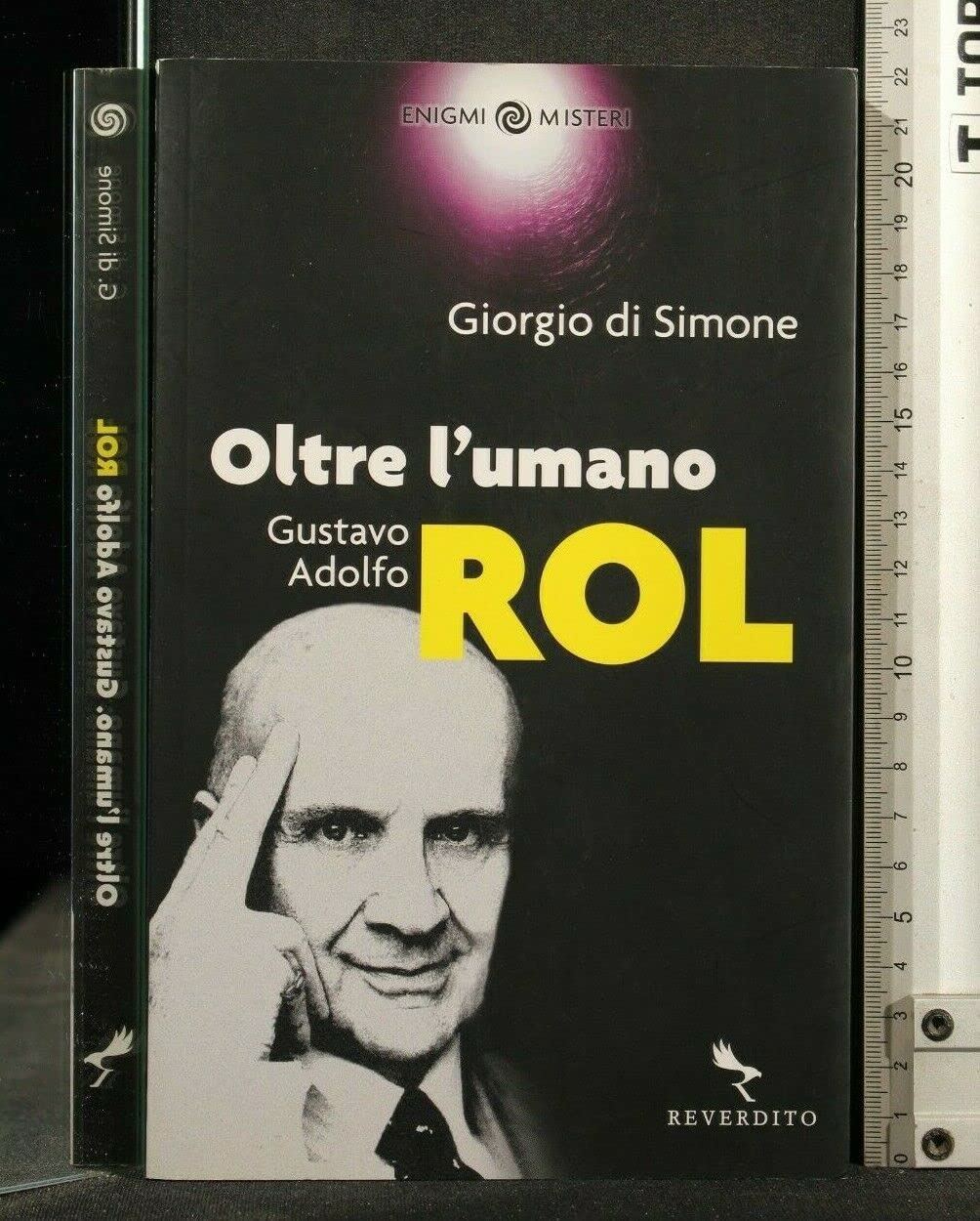 Oltre l'umano. Gustavo Adolfo Rol book