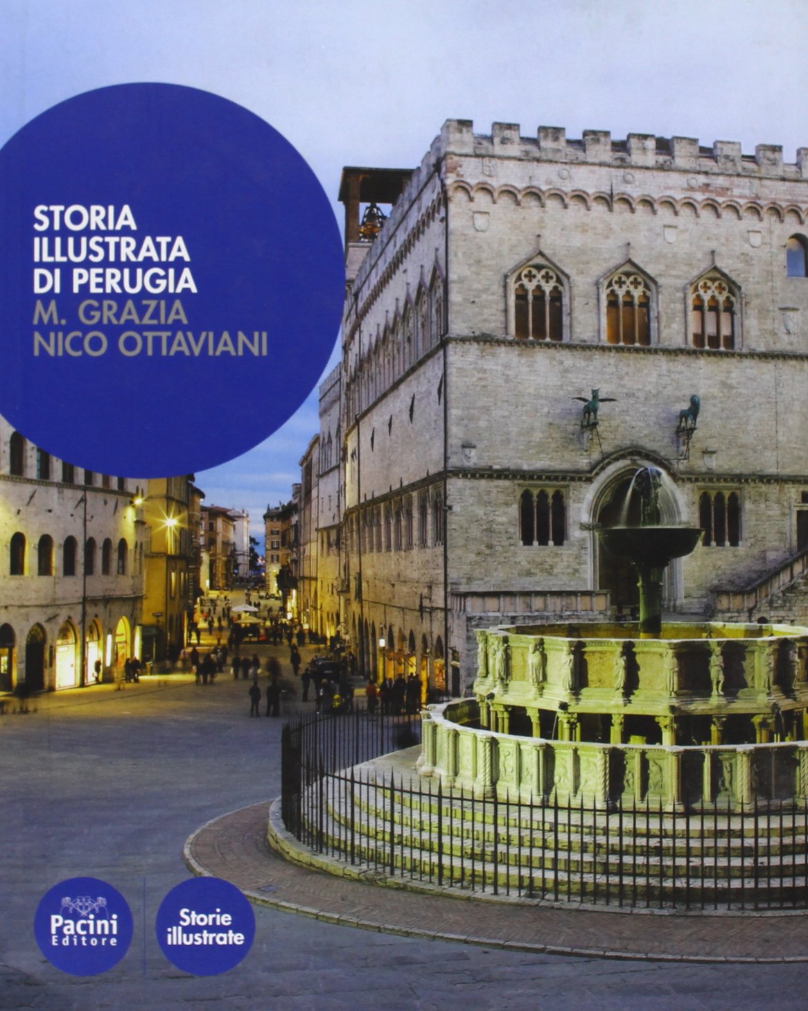 Storia illustrata di Perugia Politics & History