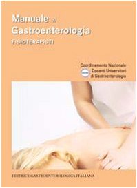 Manuale di gastroenterologia. Fisioterapisti book