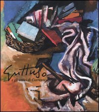 Guttuso e i gli amici di Corrente. Ediz. illustrata (Arte) Film, Art & Culture