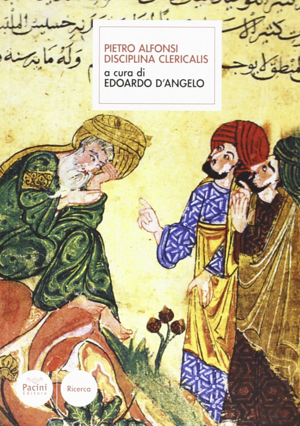 Pietro Alfonso, Disciplina clericalis. Testo latino a fronte book