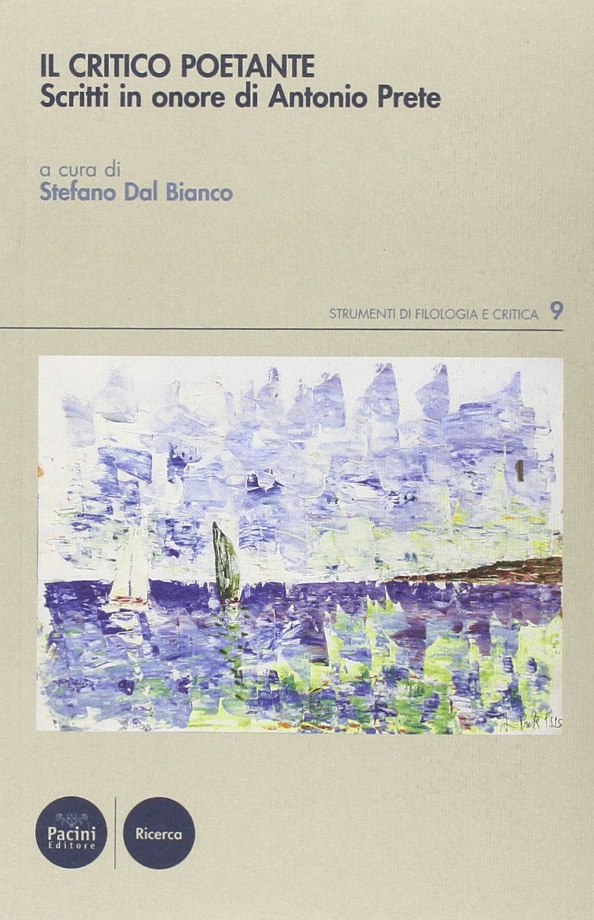 Il critico poetante. Scritti in onore di Antonio Prete Social Sciences