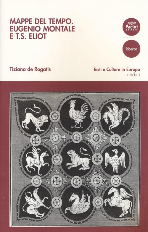 Mappe del tempo. Eugenio Montale e T. S. Eliot book