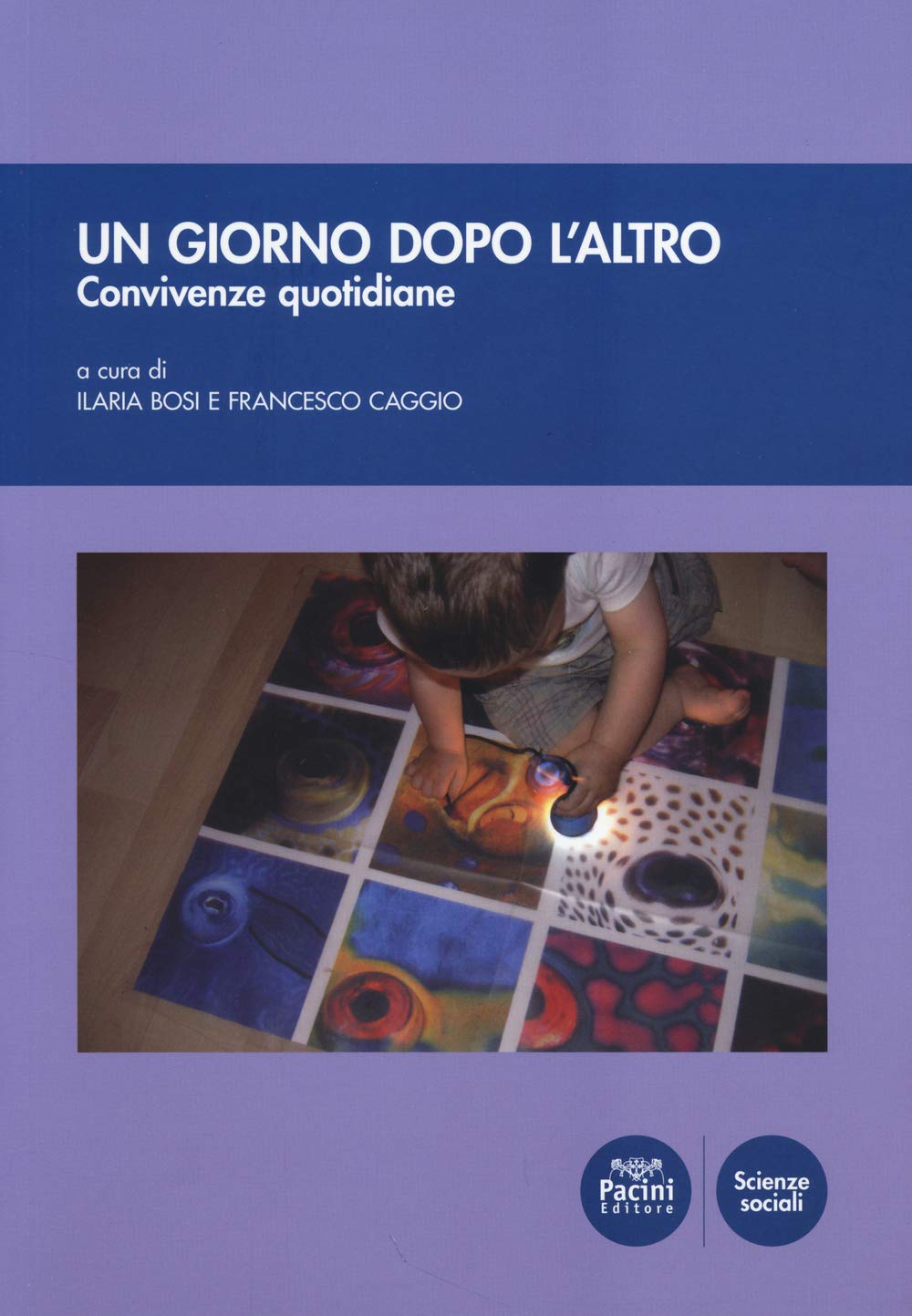 Un giorno dopo l'altro. Convivenze quotidiane book