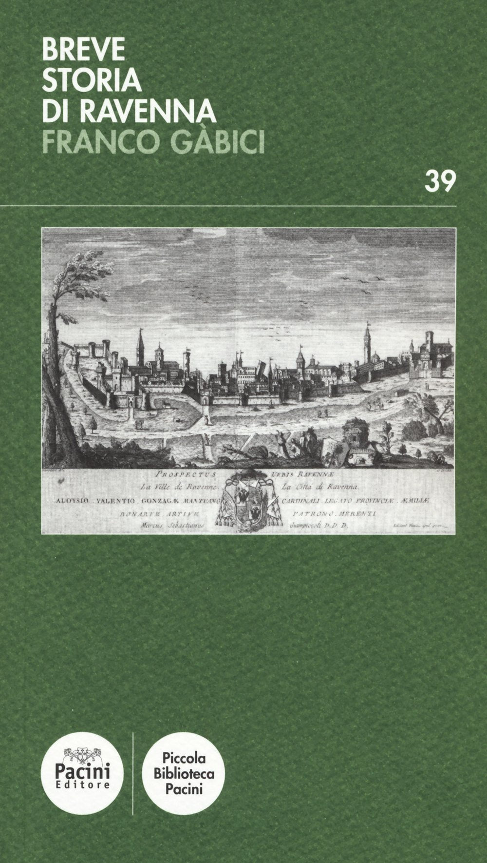 Breve storia di Ravenna Politics & History