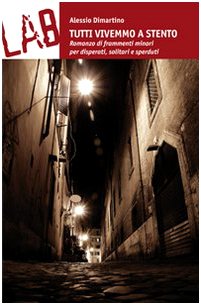 Tutti vivemmo a stento Contemporary literature