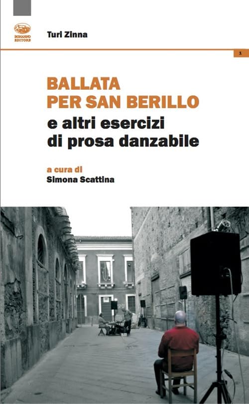 Ballata per san Berillo e altri esercizi di prosa dannabile (Tascabili Bonanno. Teatro) Drama