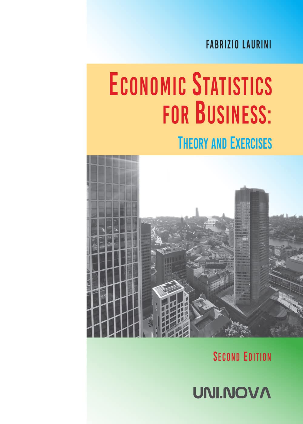 Economic statistics for business: theory and exercises book
