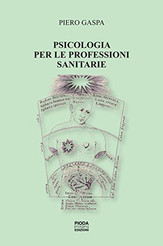 Psicologia per la professioni sanitarie. book