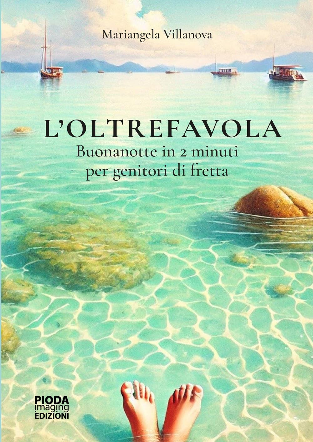 L'oltrefavola. Buonanotte in 2 minuti per genitori di fretta. Ediz. illustrata book