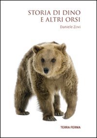 Storia di Dino e altri orsi book