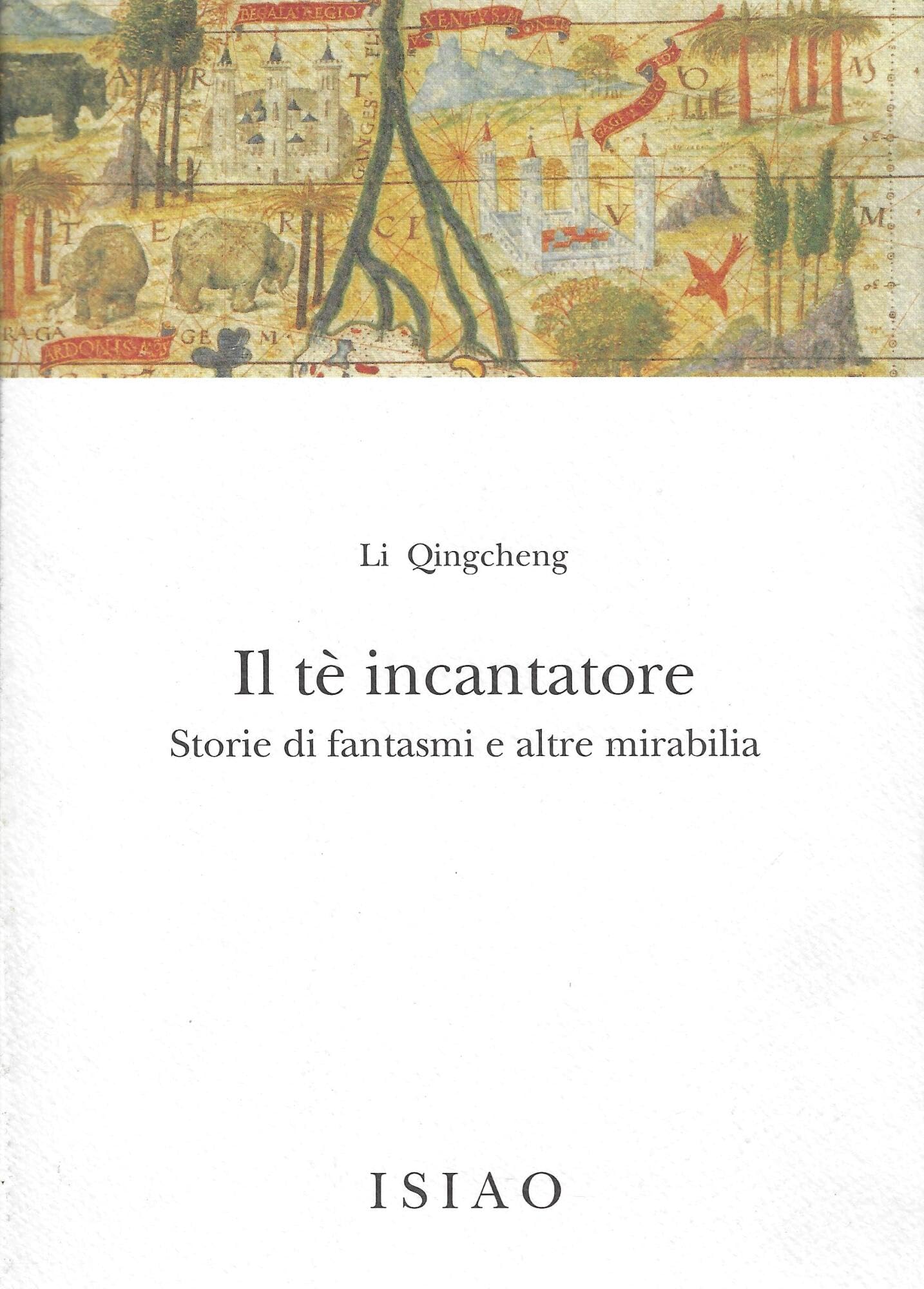 Il tè incantatore. Storie di fantasmi e altre mirabilia book