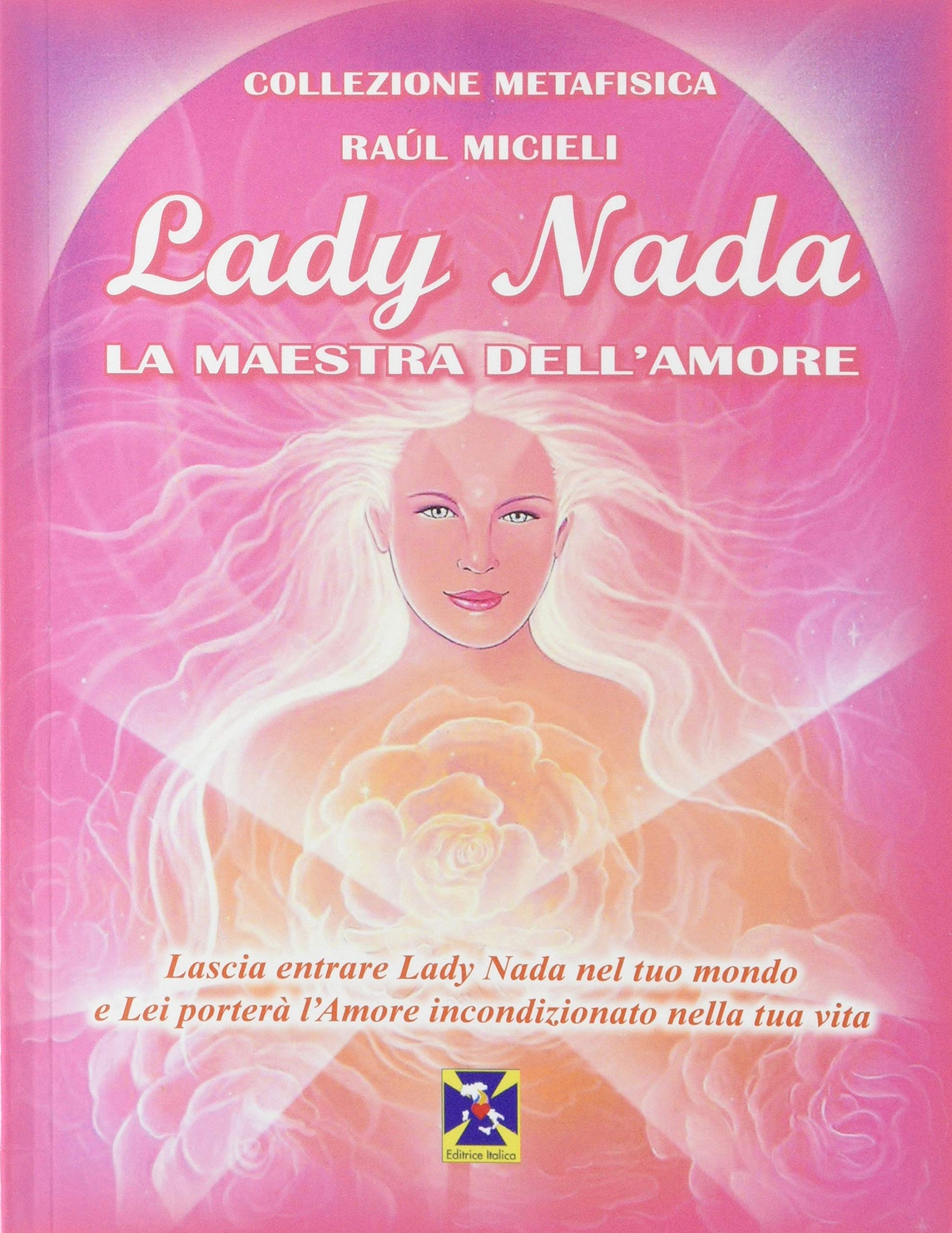 Lady Nada. La maestra dell'amore Religion & Esotericism