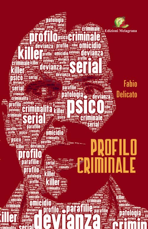 Profilo criminale (Nuova narrativa) Psychology