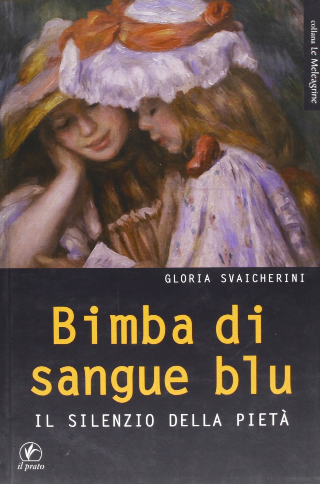 Bimba di sangue blu. IL silenzio della pietà book