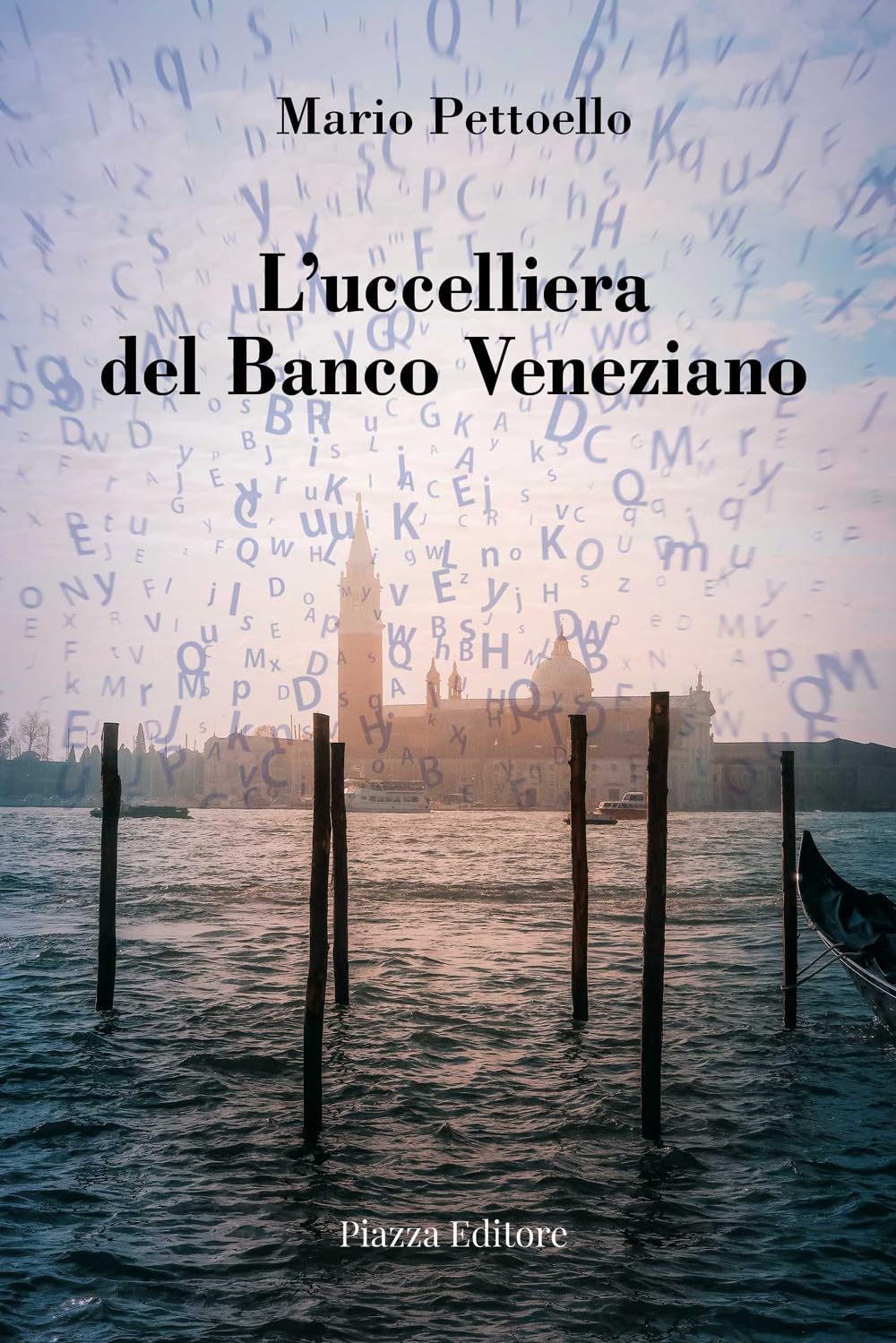 L'ucceliera del Banco Veneziano (I sorrisi del leone) Contemporary literature