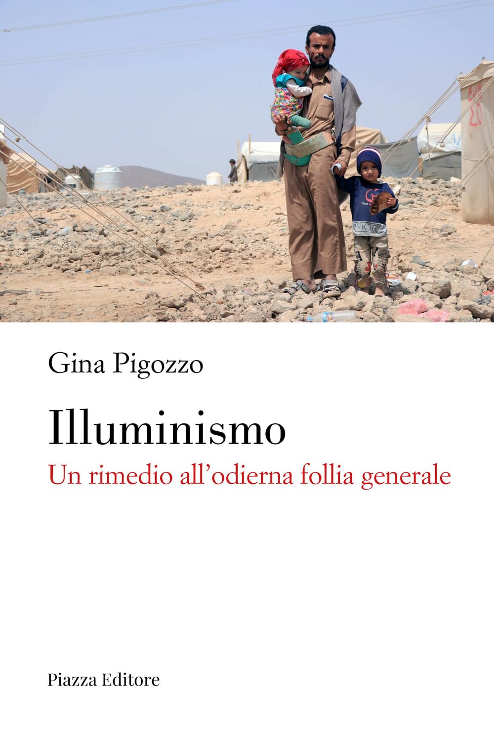 Illuminismo. Un rimedio all'odierna follia generale Philosophy