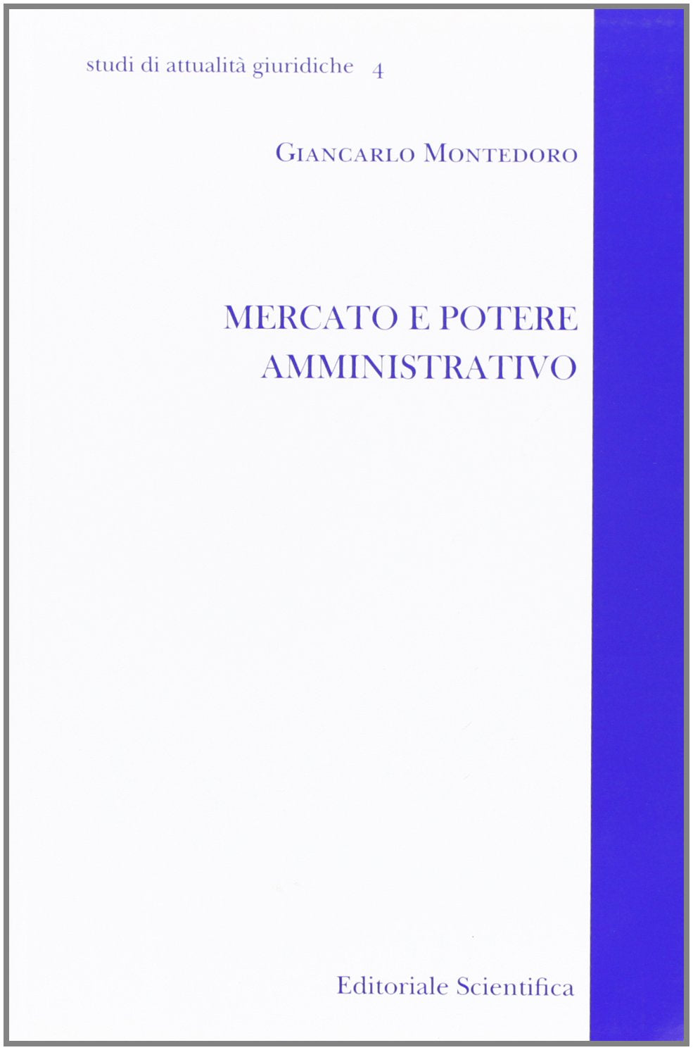 Mercato e potere amministrativo book