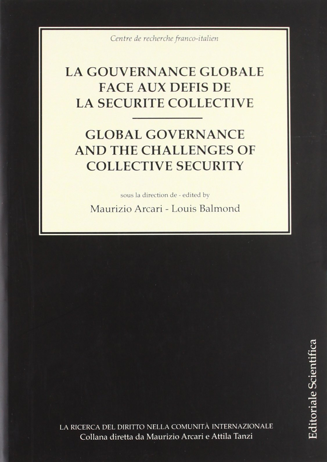 La gouvernance globale face aux défis de la sécurité collective book