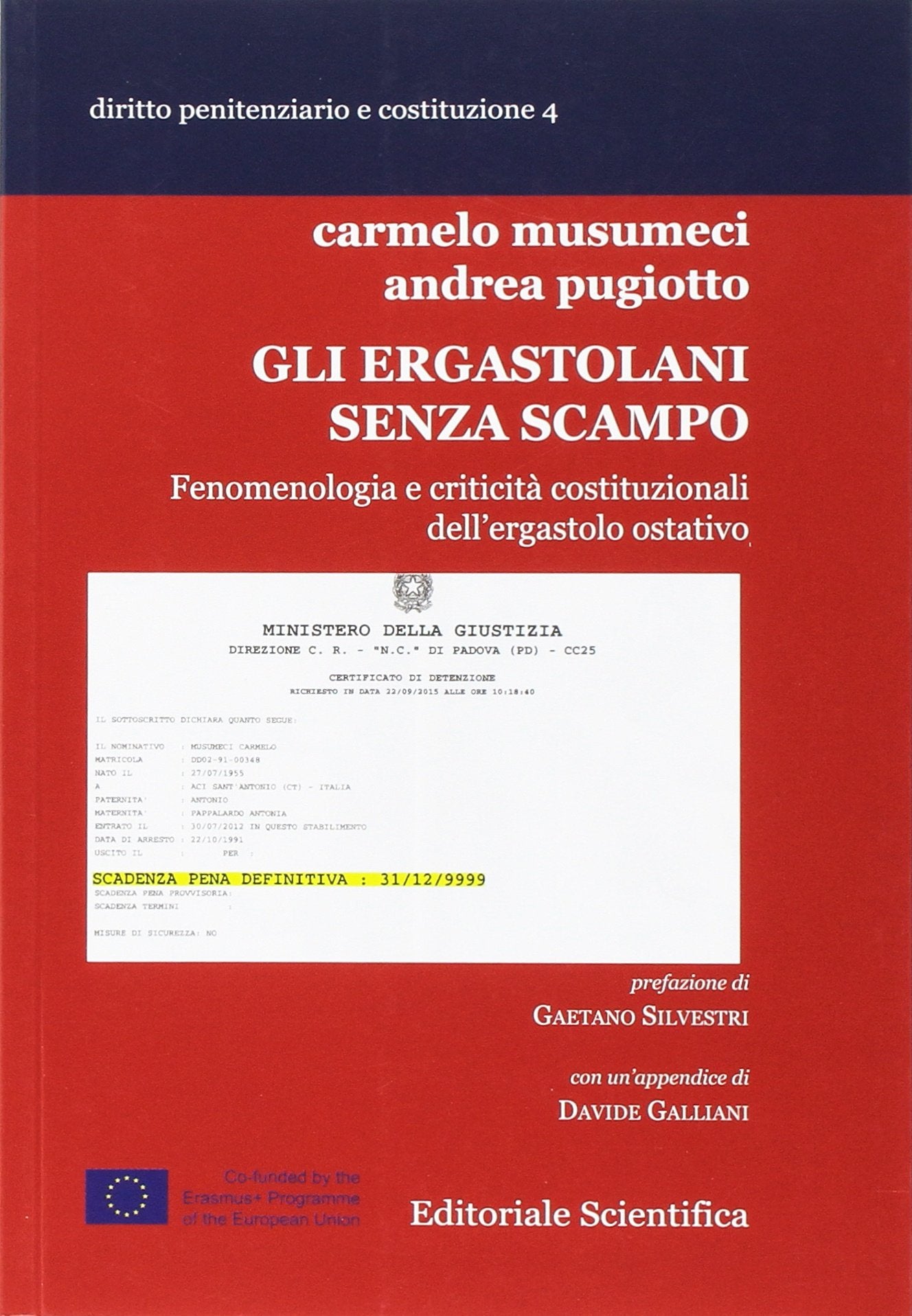 Gli ergastolani senza scampo. Fenomenologia e criticità costituzionali book