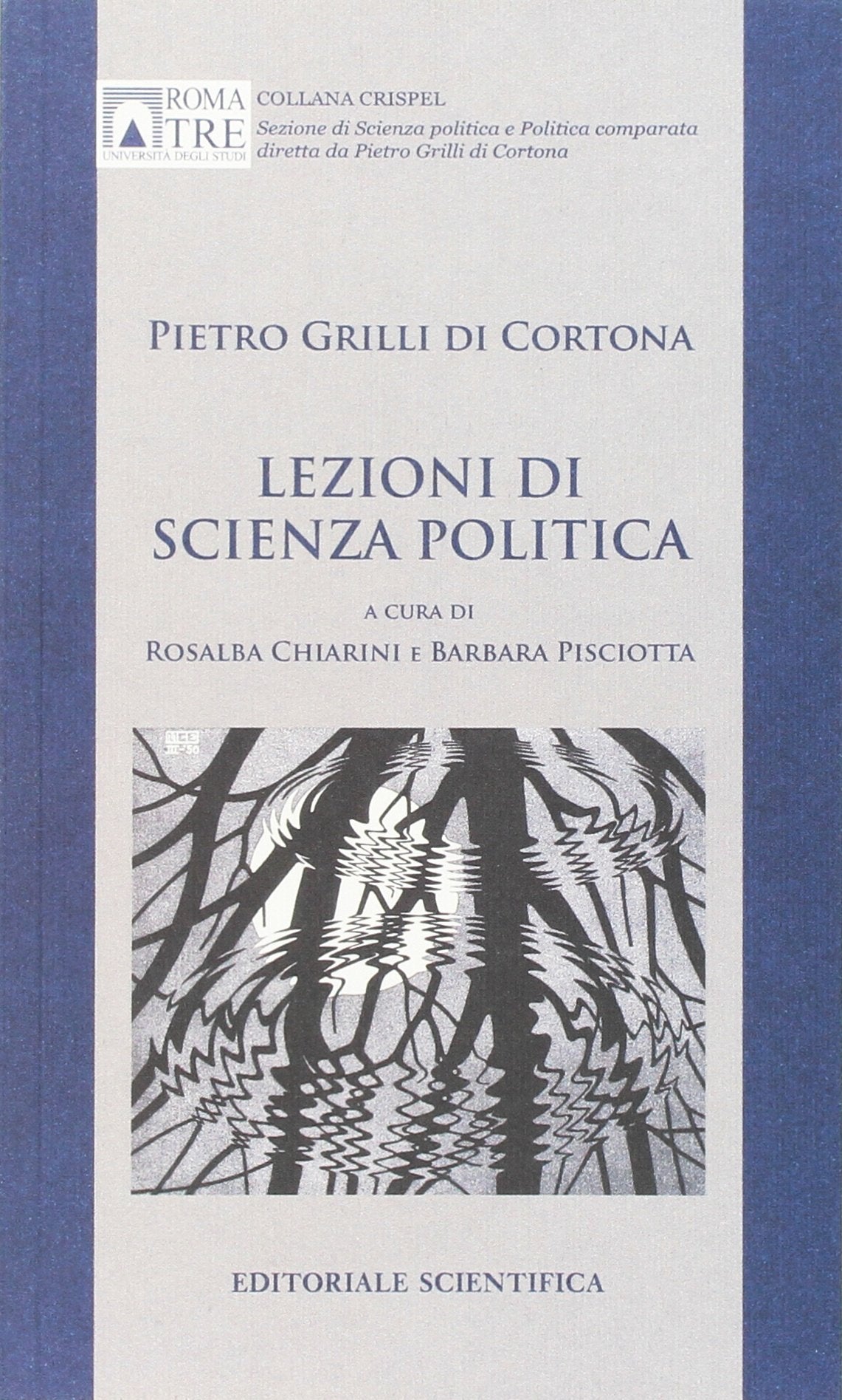 Lezioni di scienza politica (Crispel.Sez.scienza polit. e polit. comp.) Politics & History