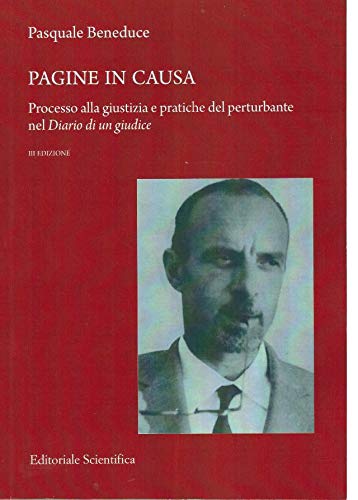 Pagine in causa. Processo alla giustizia e pratiche del perturbante nel diario di un giudice Law