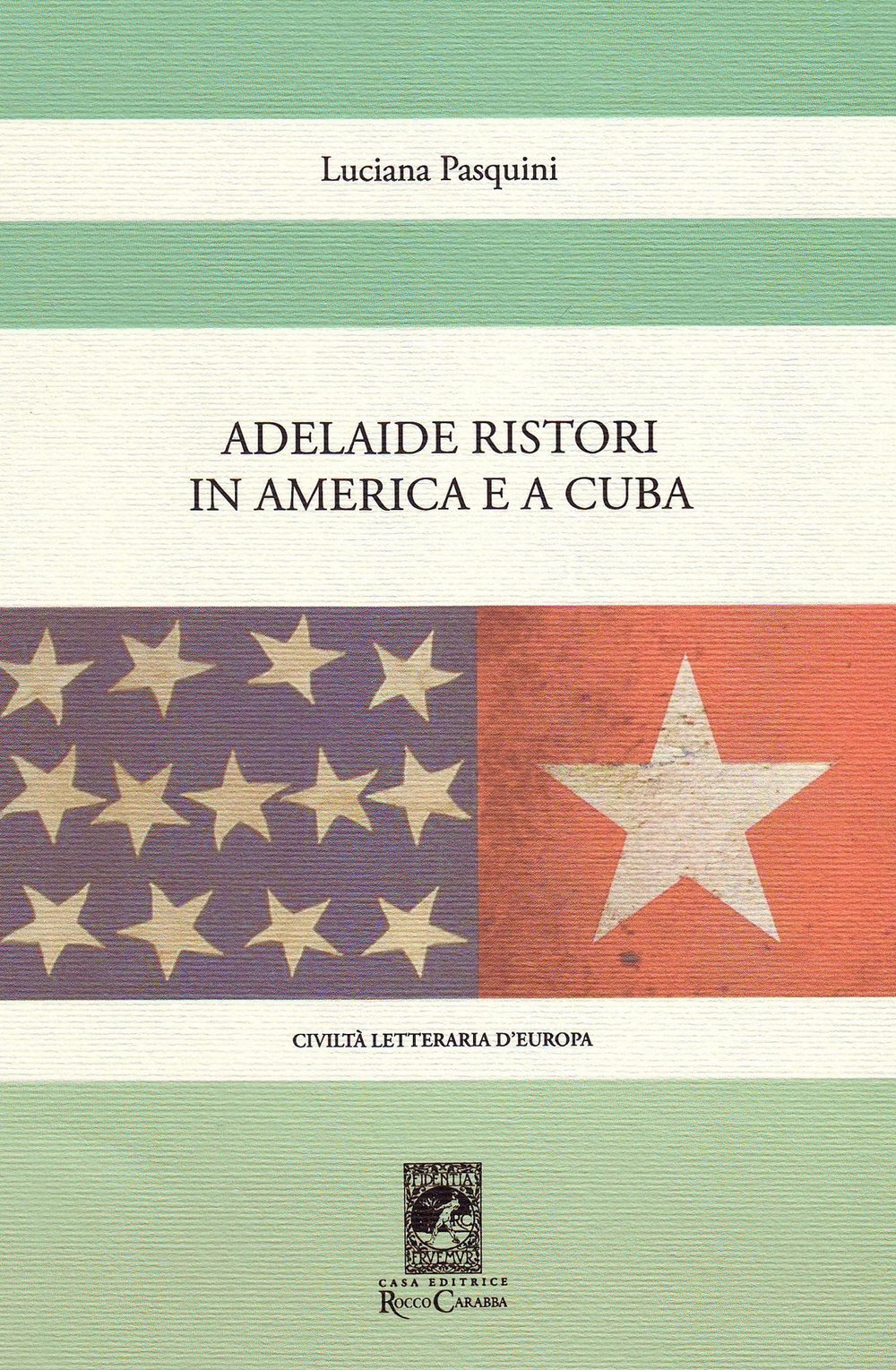 Adelaide Ristori in America e a Cuba book