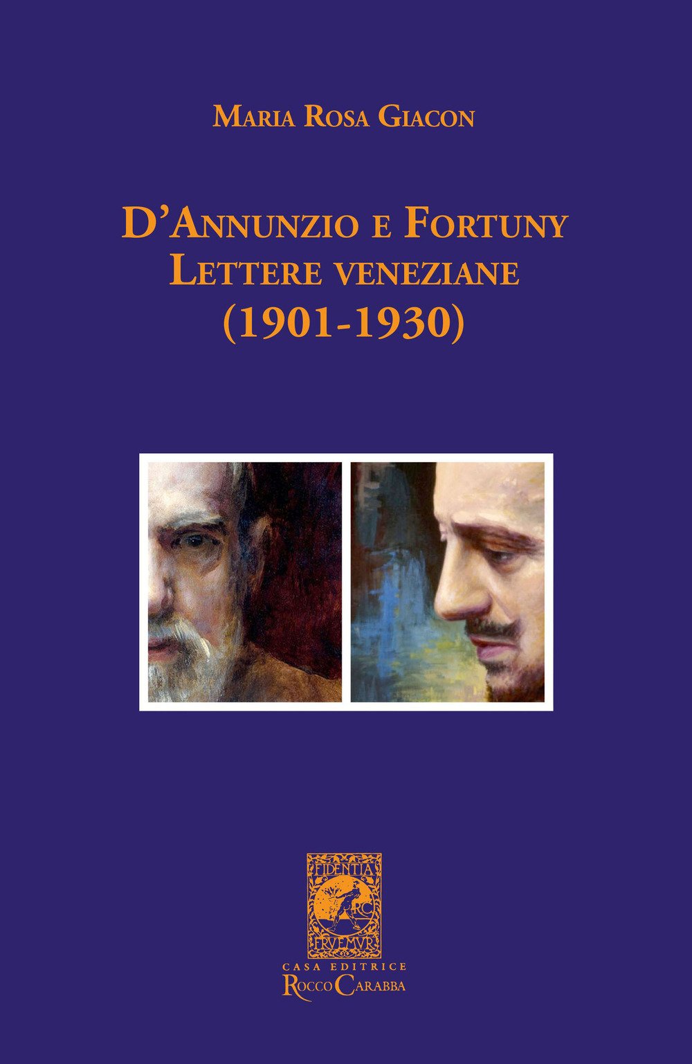 D'Annunzio e Fortuny. Lettere veneziane (1901-1930) book