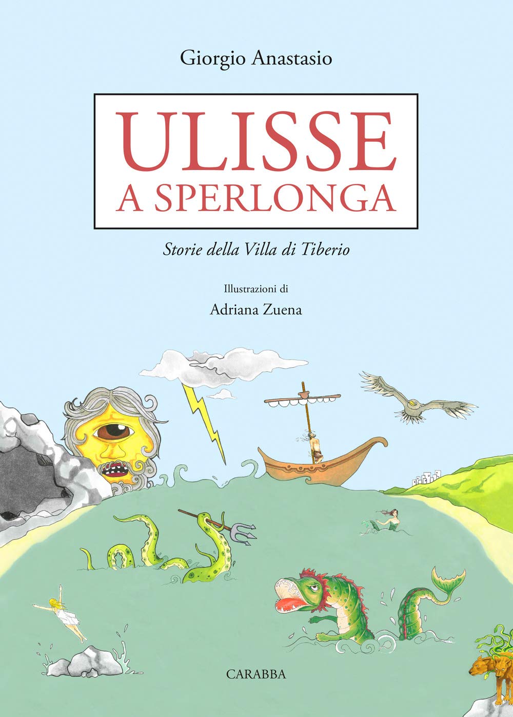 Ulisse a Sperlonga. Storie della villa di Tiberio Children's books