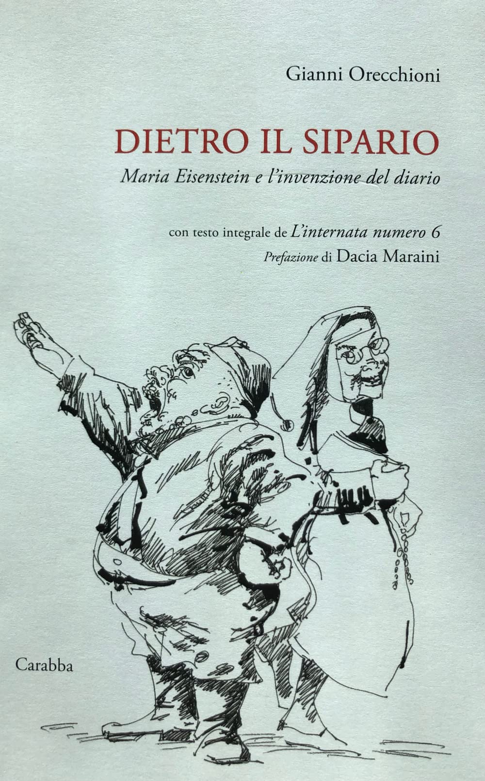 Dietro il sipario. Maria Eisenstein e l’invenzione del diario book