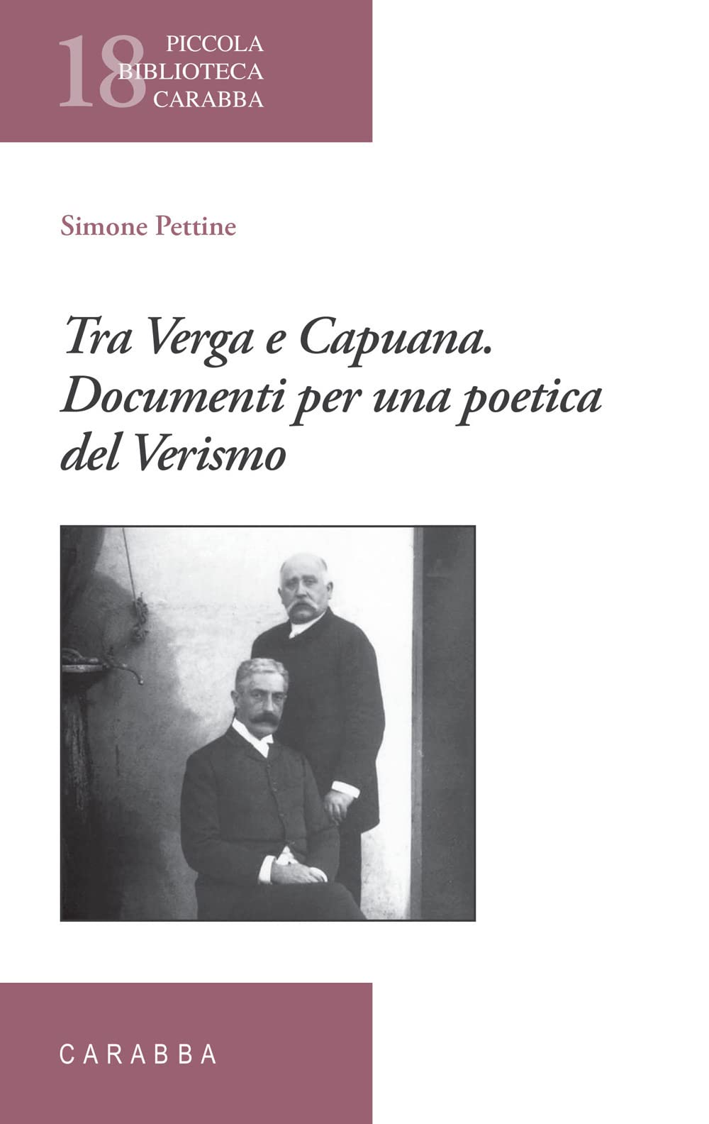 Tra Verga e Capuana. Documenti per una poetica del Verismo book