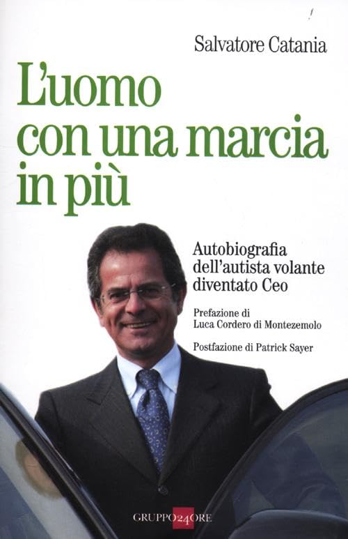 L'uomo con una marcia in più. Autobiografia dell'autista volante diventato Ceo (Studi) Science