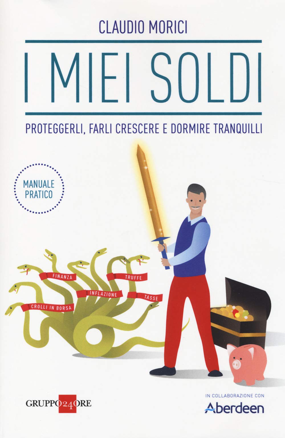 I miei soldi. Proteggerli, farli crescere e dormire tranquilli book