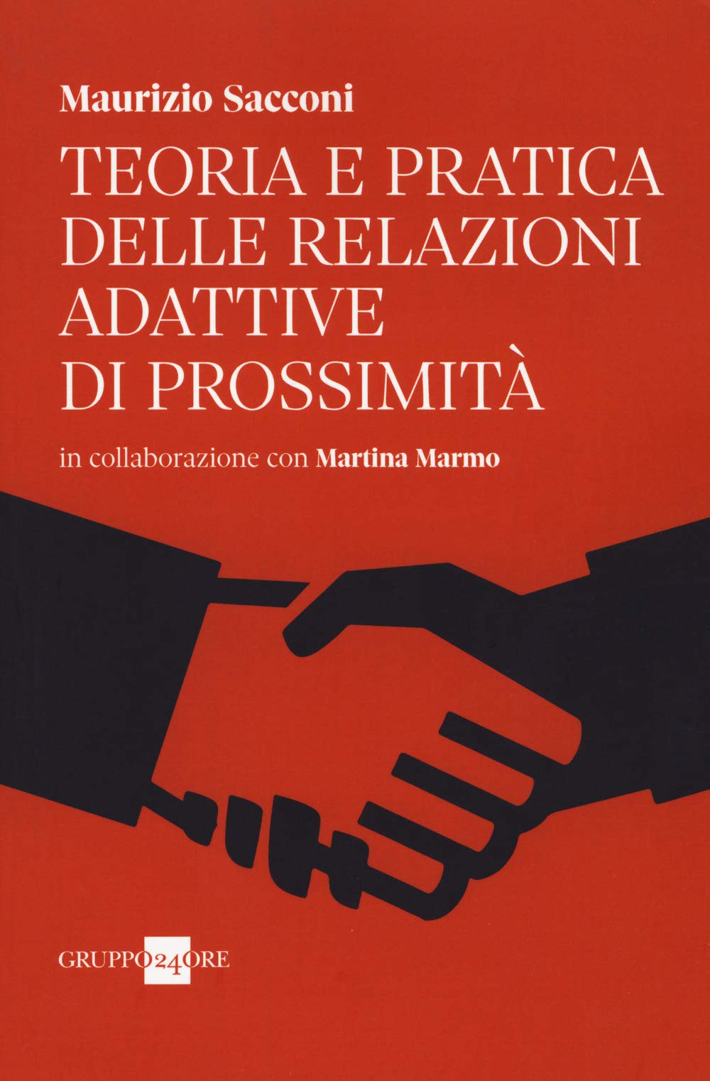 Teoria e pratica delle relazioni adattive di prossimità Law