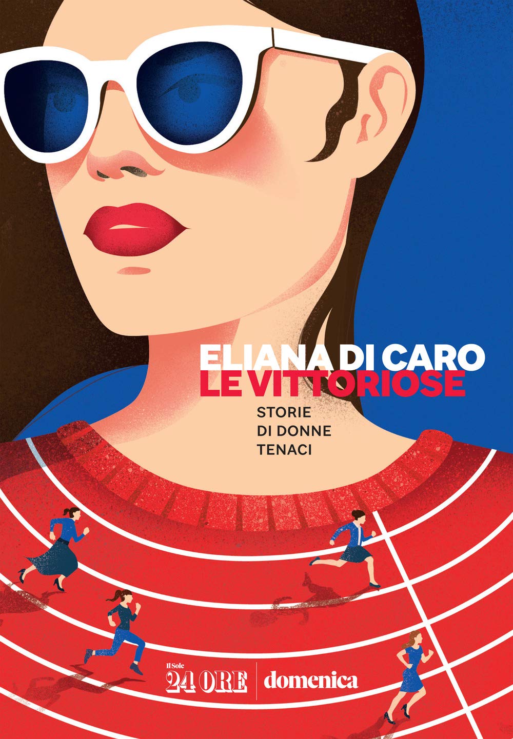 Le vittoriose. Storie di donne tenaci book