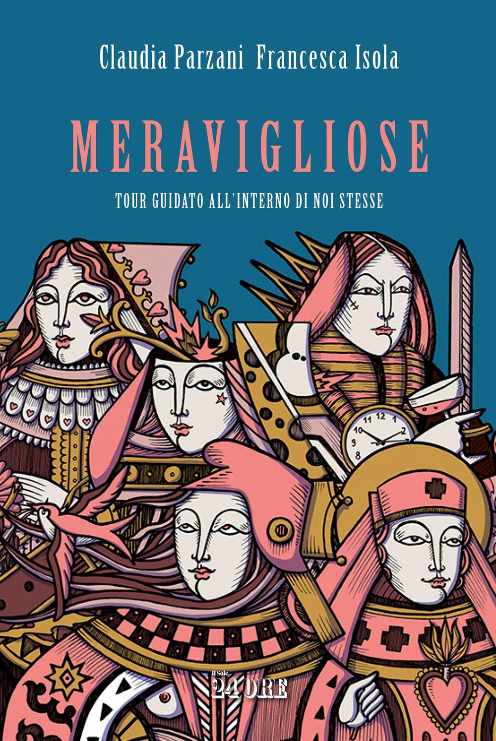 Meravigliose. Tour guidato all'interno di noi stesse Books