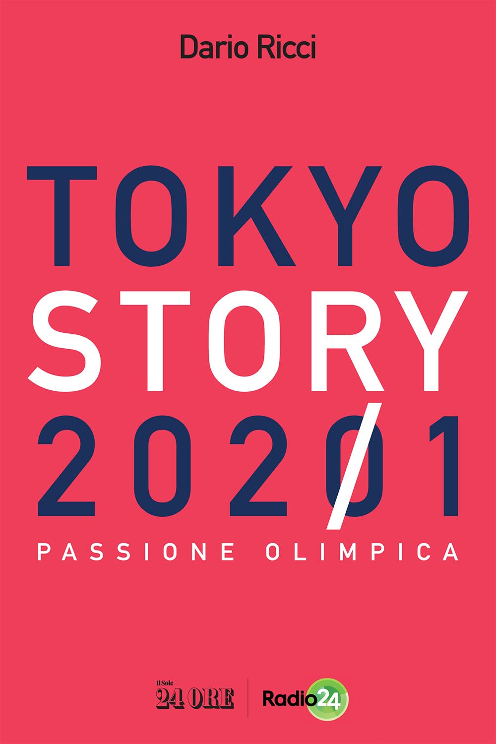 Tokyo story 2021. Passione olimpica Leisure & Fun