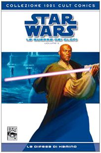 La difesa di Kamino. Star Wars: la guerra dei cloni (Vol. 1) book