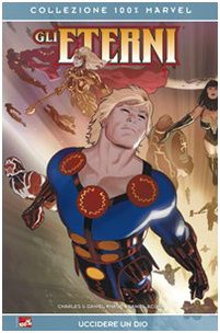Uccidere un dio. Gli Eterni (Vol. 1) book