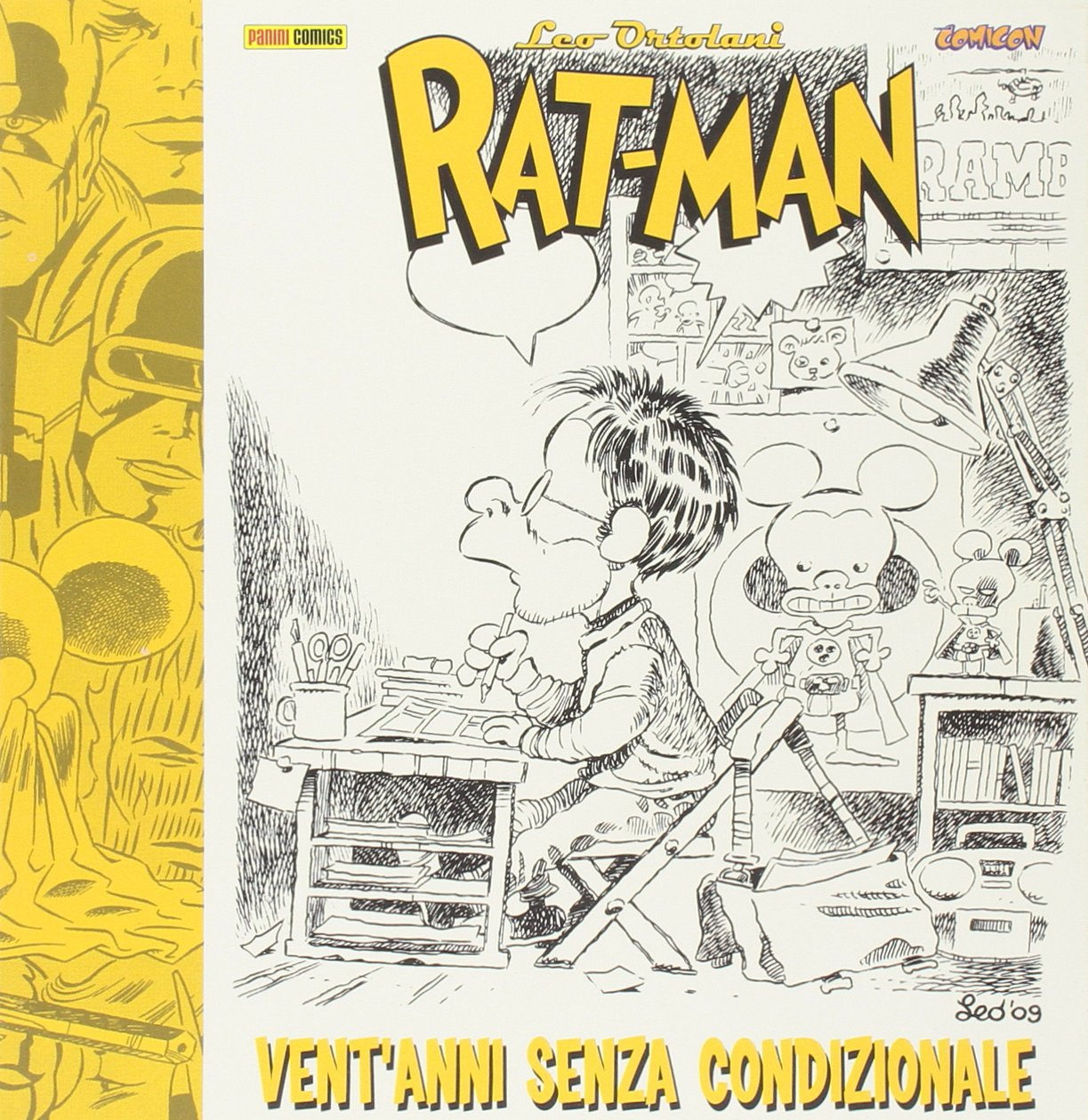 Rat-Man. Vent'anni senza condizionale. Catalogo della mostra (Napoli, 24 aprile-1 giugno 2009). Ediz. illustrata book