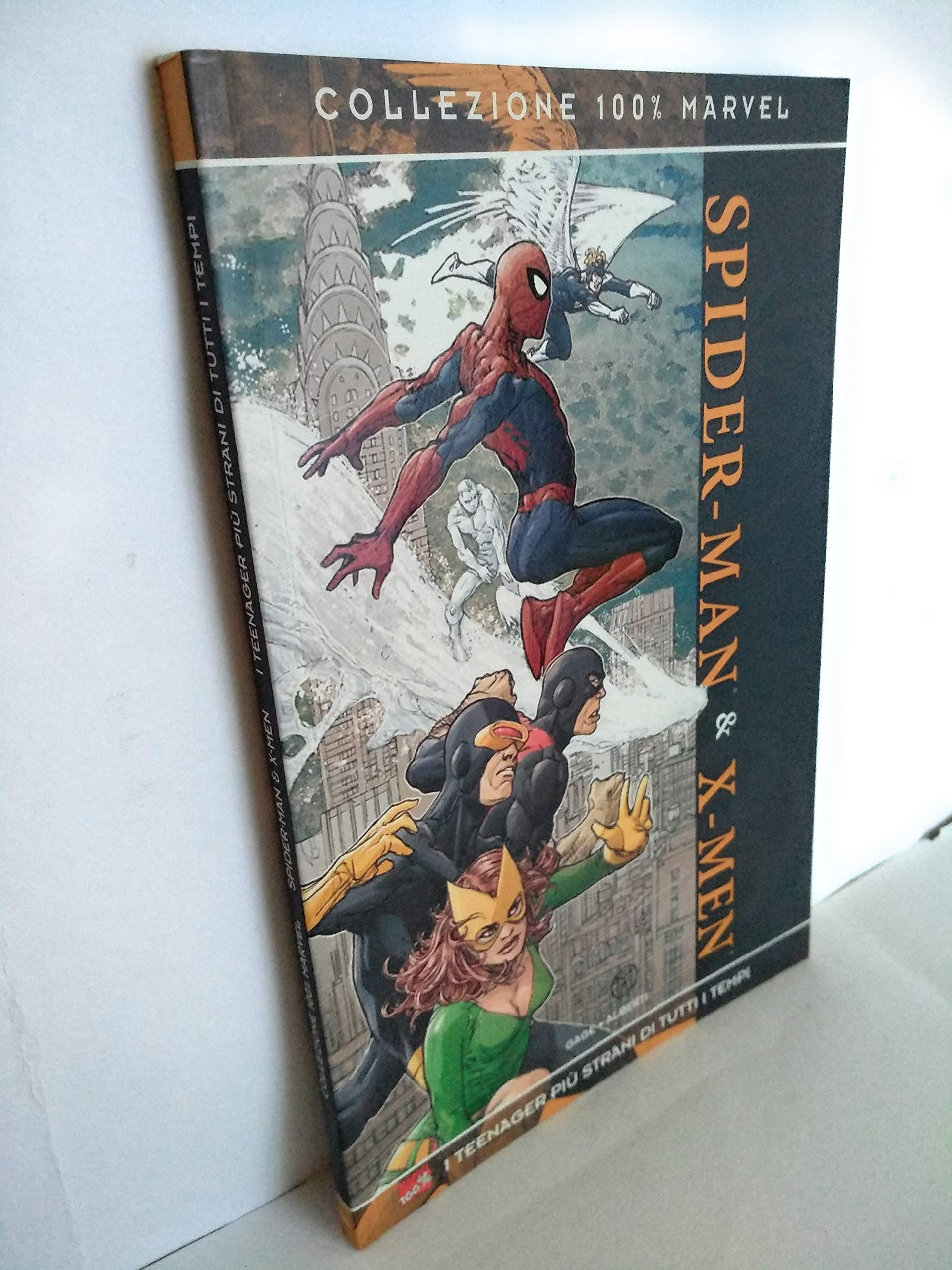 Spider-Man & X-Men. I teenager più strani di tutti i tempi book