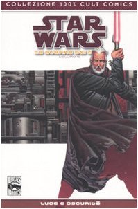 Star wars: le guerre dei cloni. Luce e oscurità (Vol. 4) book