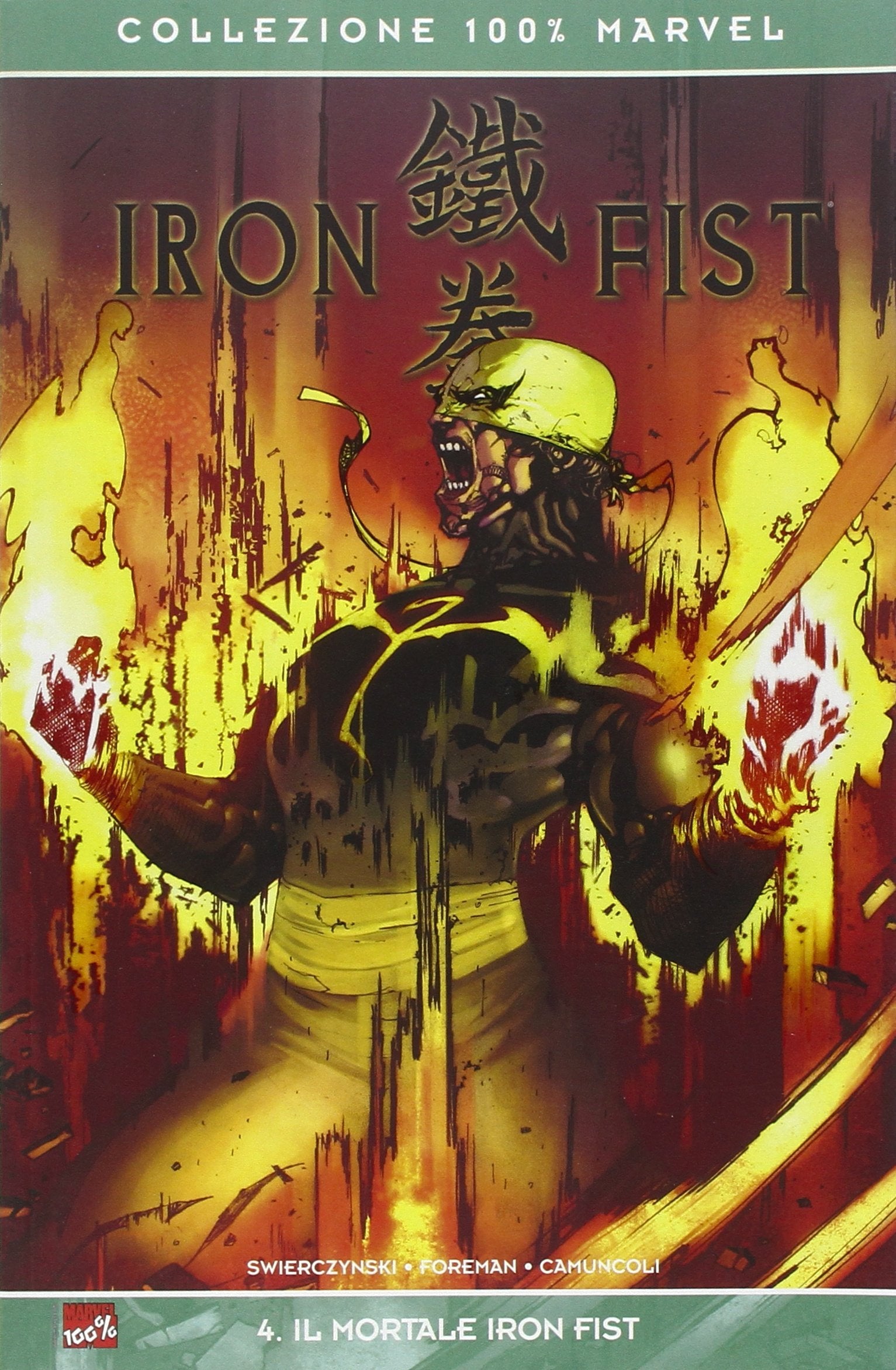Il mortale Iron Fist. Iron Fist (Vol. 4) book